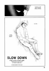 Slow Down (HAGIO Moto)