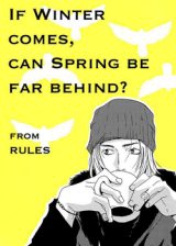 Rules dj  If winter comes, can spring be far behind