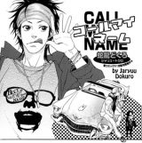 Call My Name (JARYUU Dokuro)