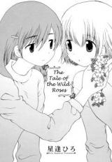 The Tale of the Wild Roses