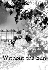 Without the Sun
